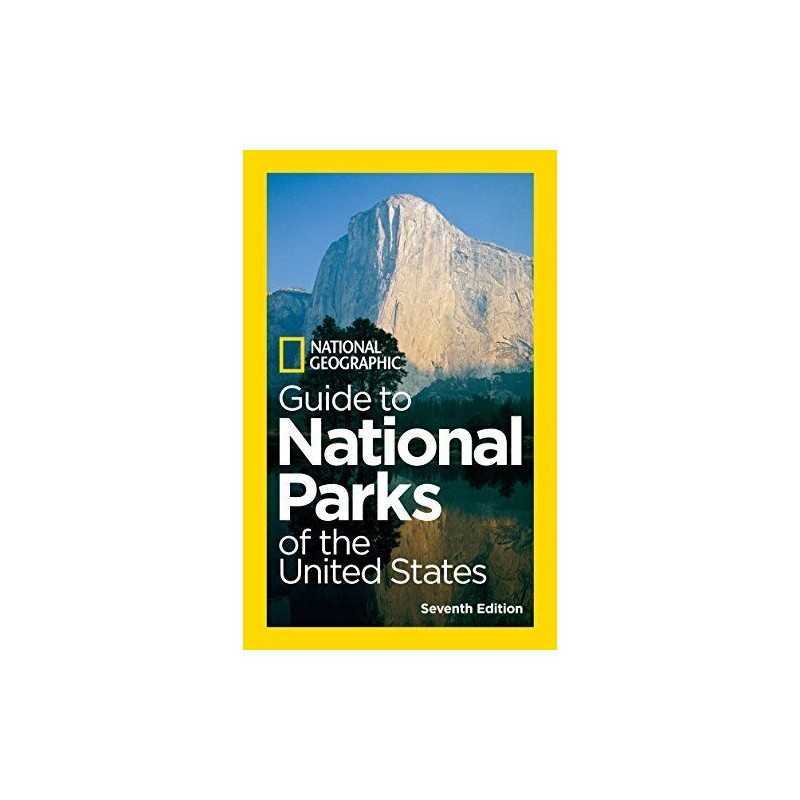 Guide to National Parks of the United States (7th Edi... by National Geographic