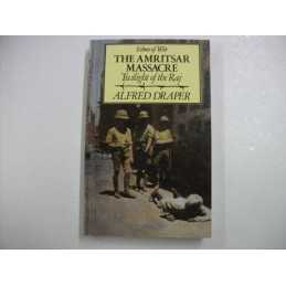 The Amritsar Massacre: Twilight of t..., Draper, Alfred
