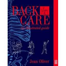 Back Care: An Illustrated Guide, Oliver MCSP SRP, Jean