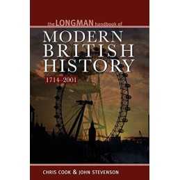 Longman Handbook of Modern British History 1714-2001 by Cook, Chris Paperback