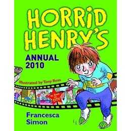 Horrid Henrys Annual 2010 by Simon, Francesca Hardback Book