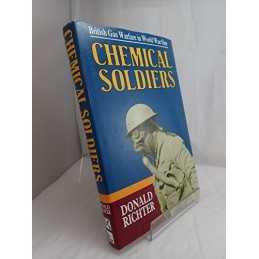 Chemical Soldiers by Richter, Donald Hardback Book