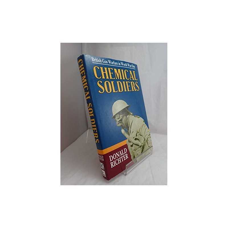 Chemical Soldiers by Richter, Donald Hardback Book