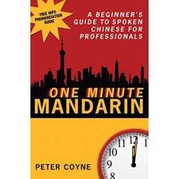 One Minute Mandarin: A beginners guid..., Coyne, Peter