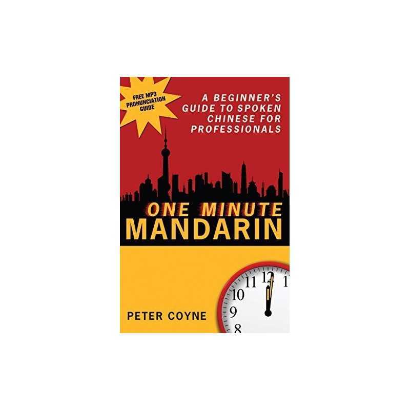 One Minute Mandarin: A beginners guid..., Coyne, Peter
