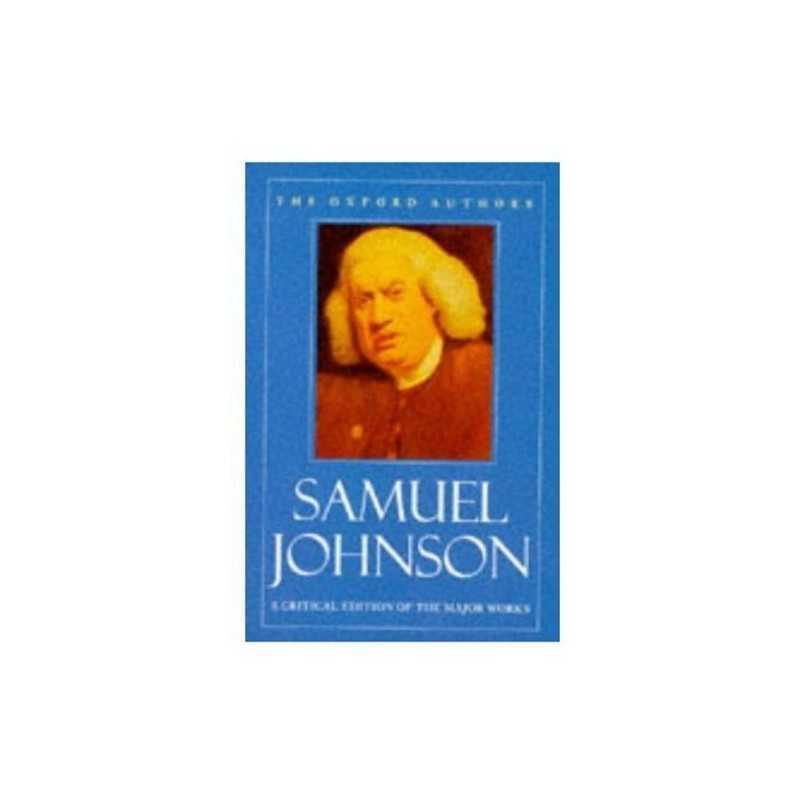 Samuel Johnson: A Critical Edition of the Major W... by Samuel Johnson Paperback