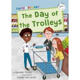 The Day of the Trolleys: (White Early Reade..., Heather