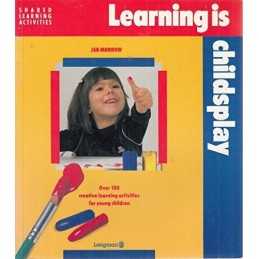 Learning is Childs Play: Over 100 Creative, Learnin... by Morrow, Jan Paperback
