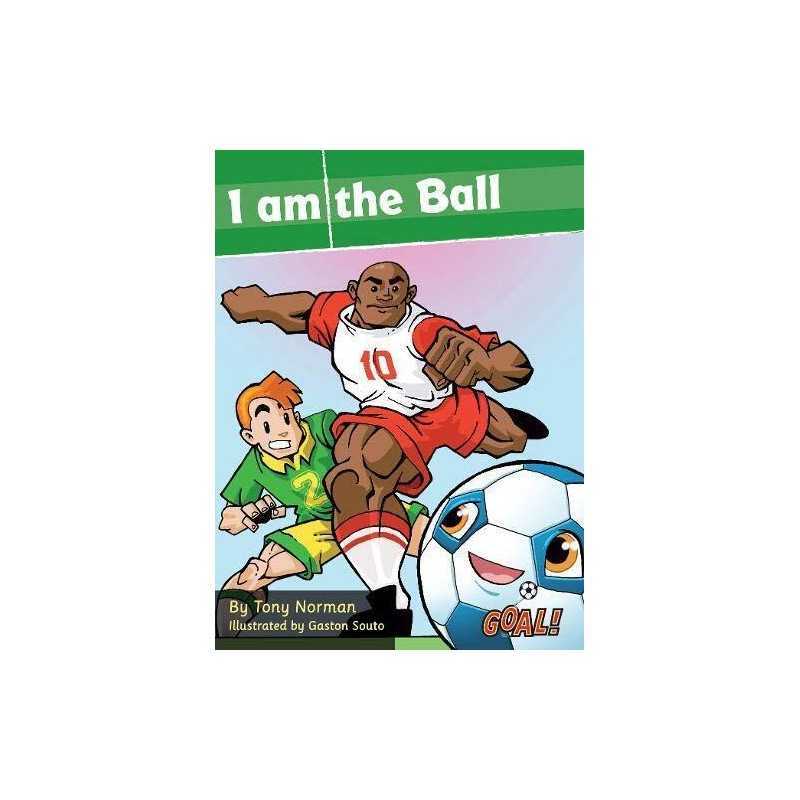 I am the Ball: Level 2 (Goal! Series), Norman Tony