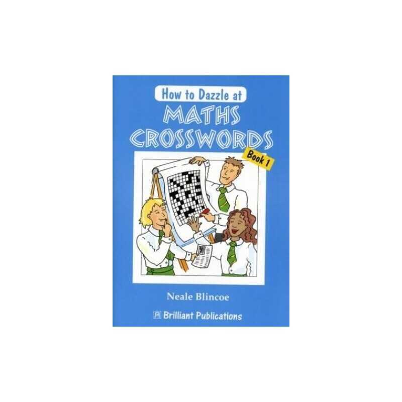 How to Dazzle at Maths Crosswords, B..., Blincoe, Neale