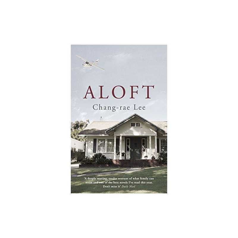 Aloft by Lee, Chang-rae Paperback Book