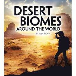 Desert Biomes Around the World (Exp..., Eboch, Christin