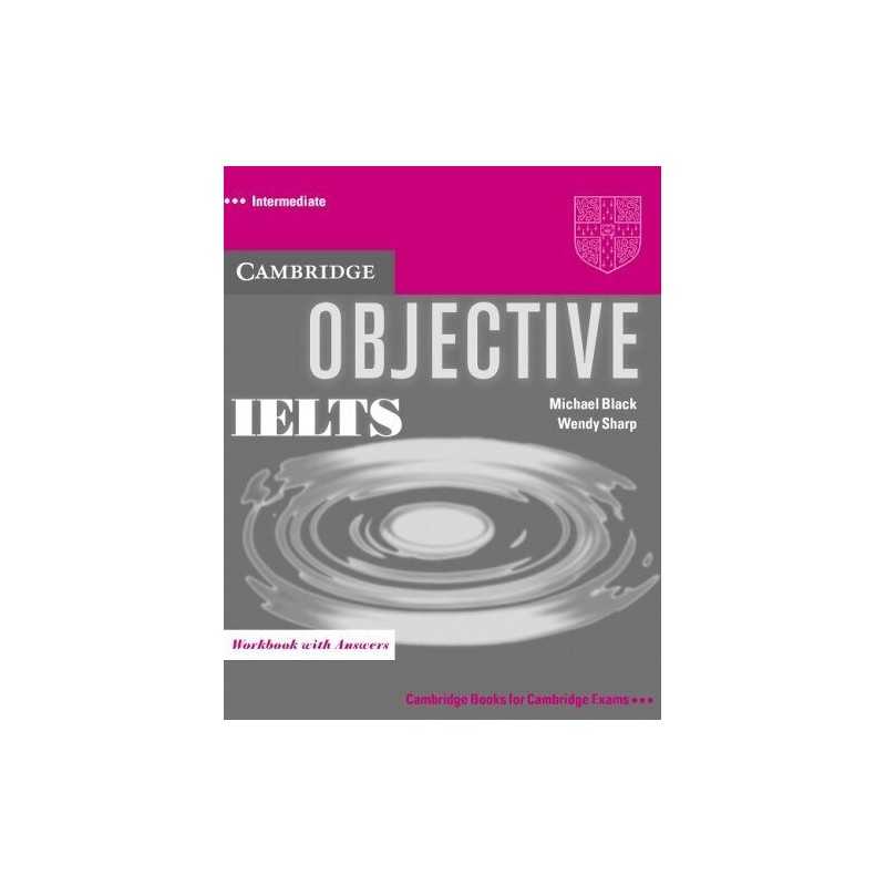 Objective IELTS Intermediate Workbook with Answers by Black, Michael Paperback