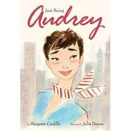 Just Being Audrey by Cardillo, Margaret Hardback Book