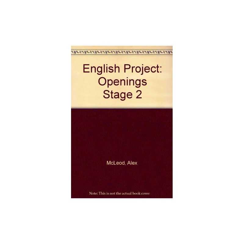 English Project: Openings Stage 2, McLeod, Alex