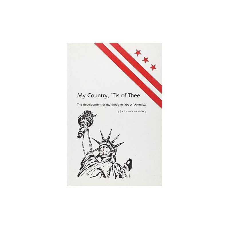 My Country, tis of Thee: The Developme..., HANANIA JOE