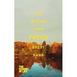 Life Lessons from Freud (School of ..., School of Life,