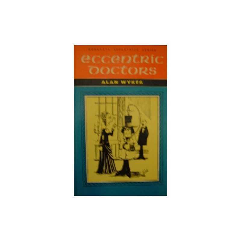 Eccentric Doctors, Wykes, Alan