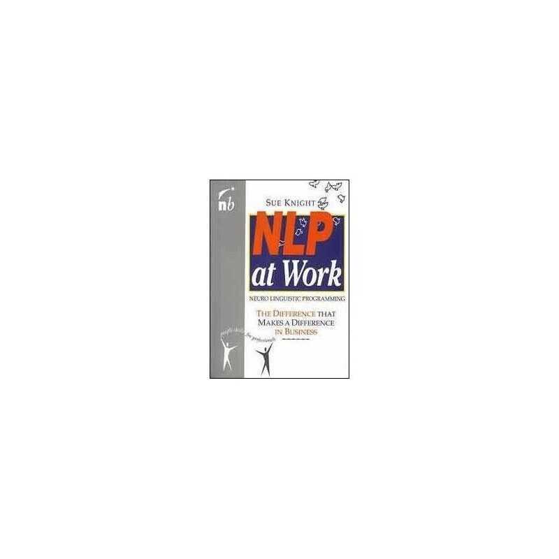 NLP at Work by Knight, Sue Paperback Book
