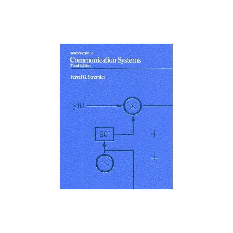 Introduction To Communication Systems by Ferrel G. Stremler Paperback Book The
