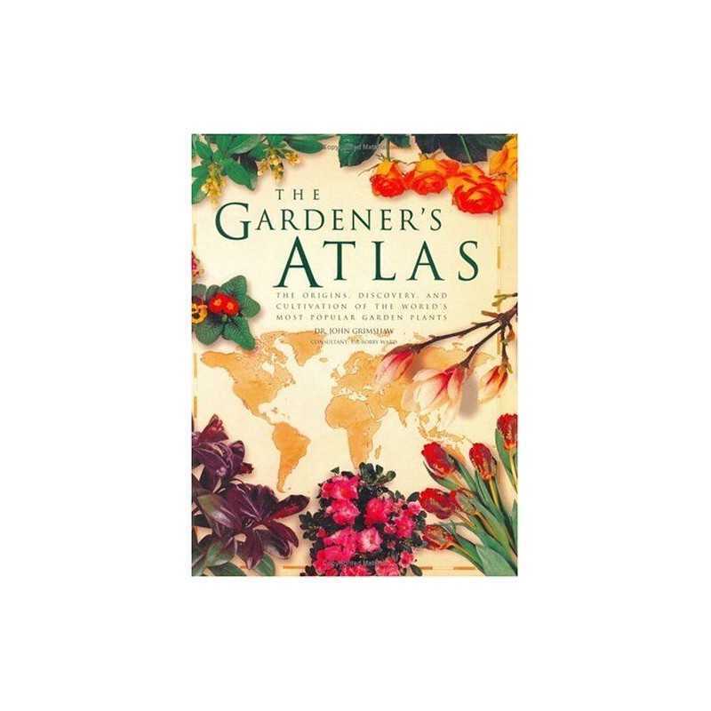 The Gardeners Atlas (Gardening) by Grimshaw, Dr John Hardback Book