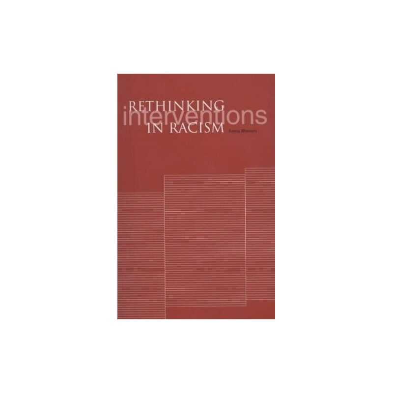 Rethinking Interventions in Racism, Bhavnani, Reena