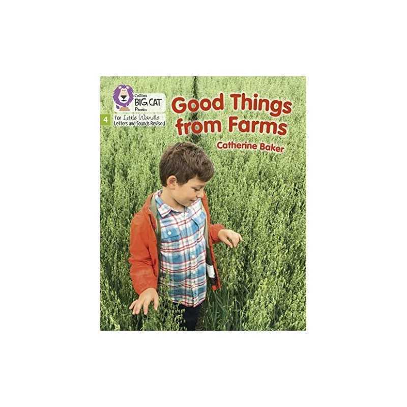 Good Things From Farms: Phase 4 (Big Cat Phonics for Litt... by Baker, Catherine