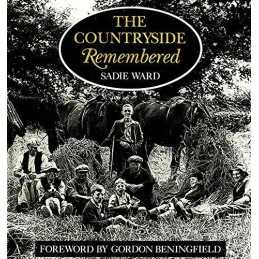 The Countryside Remembered by Ward, Sadie B. Book