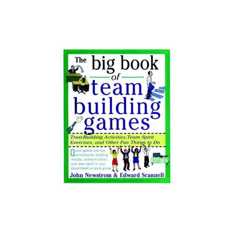 The Big Book of Team Building Games: Trust-B... by Scannell, Edward E. Paperback