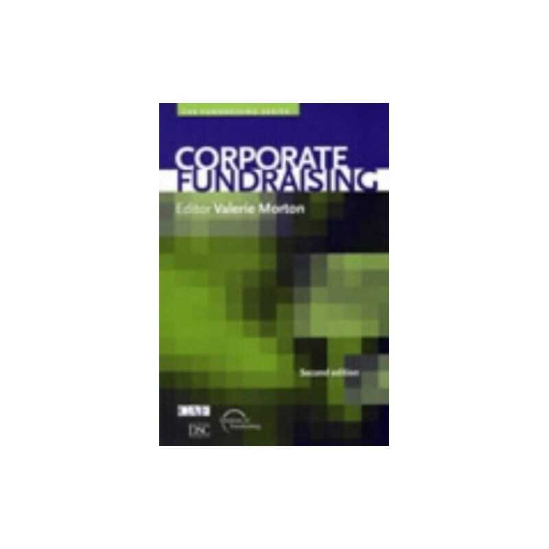 Corporate Fundraising (Fundraising Series)