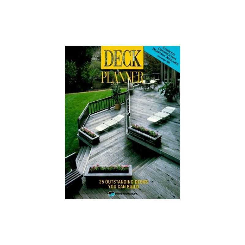 Deck Planner: 25 Outstanding Decks You C..., Bauer, Jim