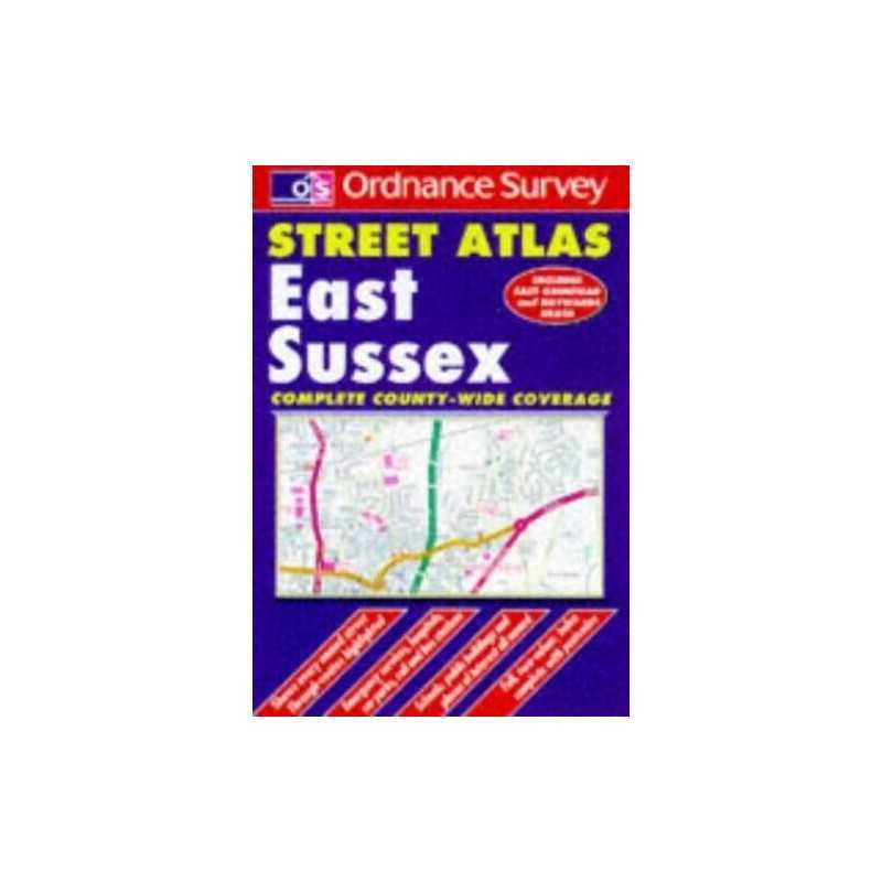 Ordnance Survey East Sussex Street Atlas... by Philip & Son, George Spiral bound