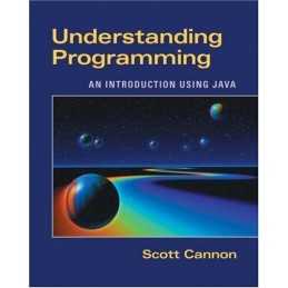 Understanding Programming: An Intro..., Cannon, Scott R