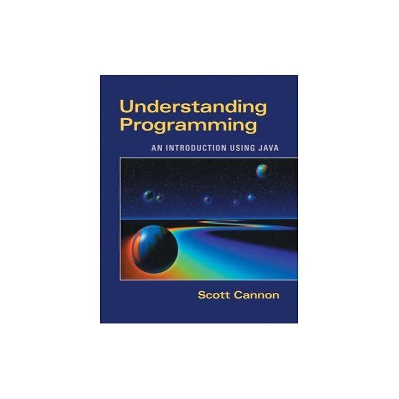 Understanding Programming: An Intro..., Cannon, Scott R