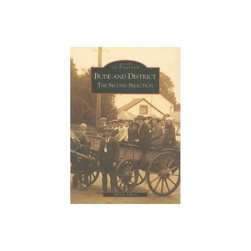 Bude and District: The Second Selecti..., Adrian Abbott