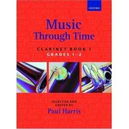 Music through Time Clarinet Book 1: Bk. 1 by Harris, Paul Sheet music Book The