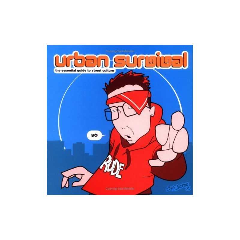 URBAN SURVIVAL GUIDE TO STREET CULT: The Essential Guide ... by Artjaz Paperback