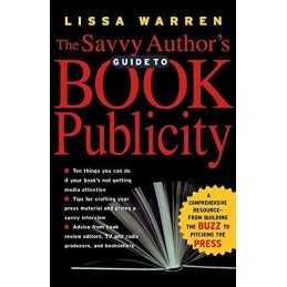 The Savvy Authors Guide To Book Publ..., Warren, Lissa