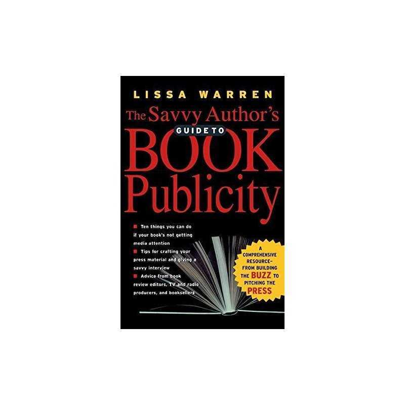 The Savvy Authors Guide To Book Publ..., Warren, Lissa