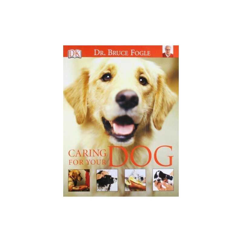 Caring for Your Dog, Fogle, Bruce