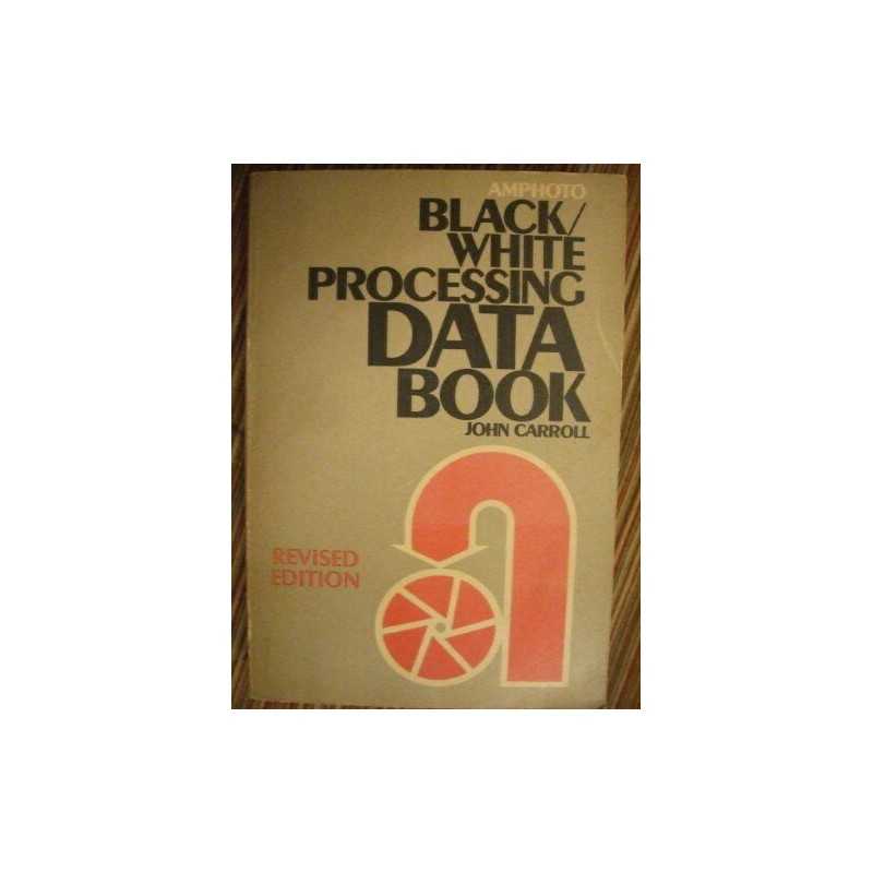 Amphoto Black and White Data Book: C..., Schaub, George