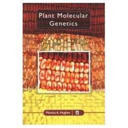 Plant Molecular Genetics, Hughes, Monica