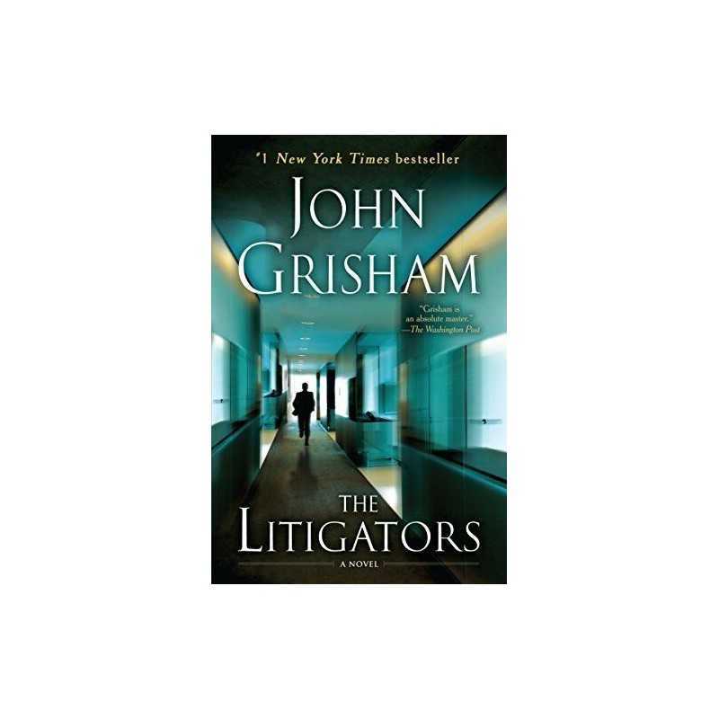 The Litigators by Grisham, John Book