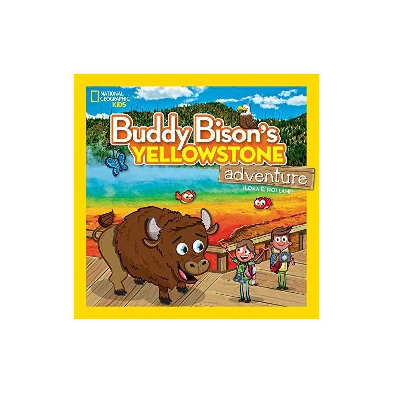 Buddy Bisons Yellowstone Adventure..., Holland, Ilona