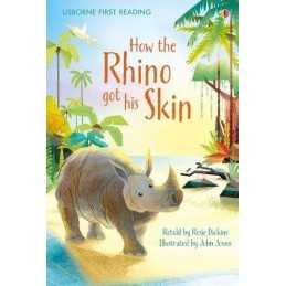 How the Rhino Got His Skin (First Reading) (2.1 First Readin... by Rosie Dickins