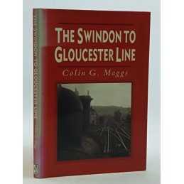 Swindon to Gloucester Line by Maggs, Colin G. Hardback Book