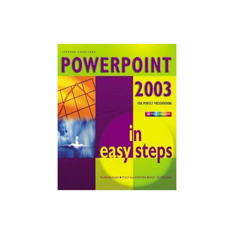 Powerpoint 2003 In Easy Steps, Colo..., Copestake, Step