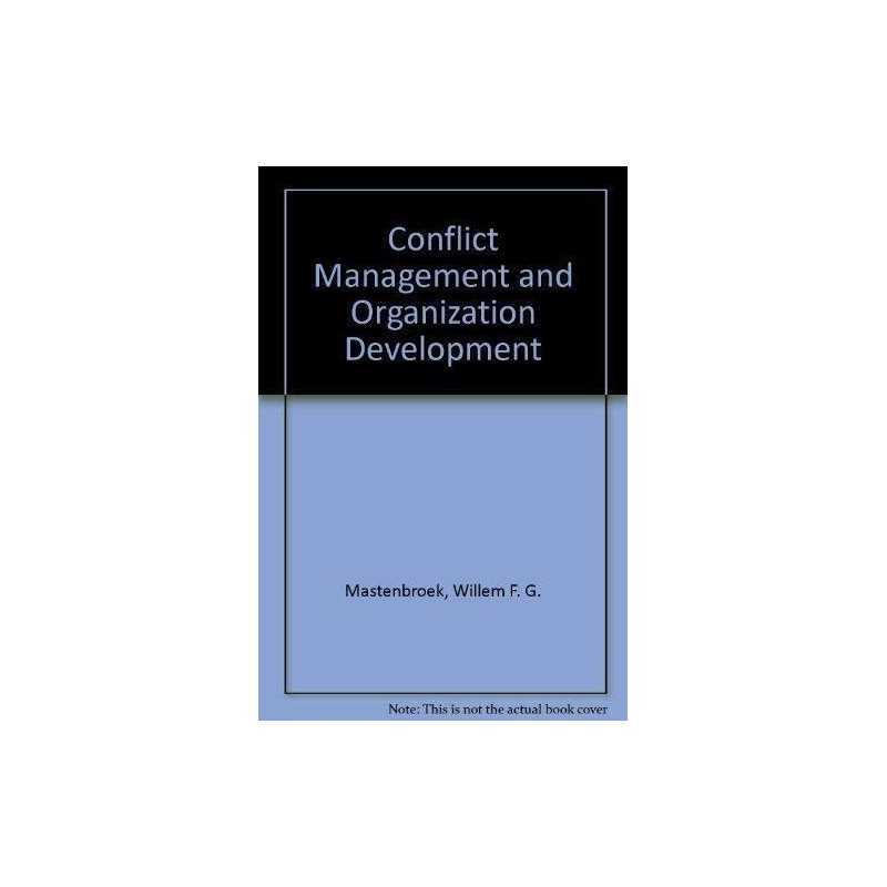 Conflict Management and Organization Develo... by Mastenbroek, Willem Paperback