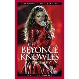 Beyonce Knowles: A Biography (Green..., Arenofsky, Jani