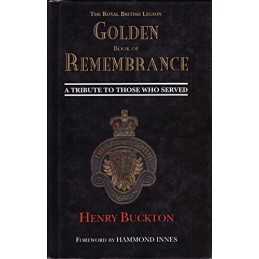 The Royal British Legion Golden Book of Remembrance... by Henry Buckton Hardback